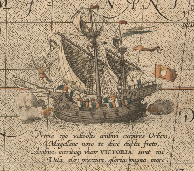 The Victoria, a Spanish carrack, ship of Ferdinand Magellan’s Armada de Molucca. (Aus "Maris Pacific à Abraham Ortelius