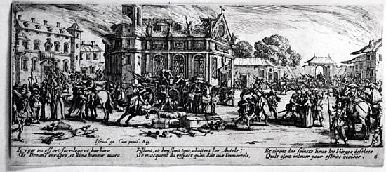 The Destruction of a Monastery, plate 6 from ''The Miseries and Misfortunes of War''; engraved by Is à (d'après) Jacques Callot