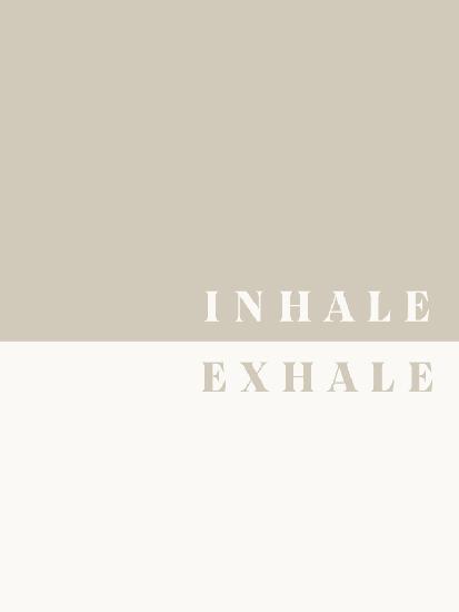 Inhale, Exhale