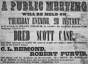 Poster advertising a meeting to discuss the 'Dred Scott (1799-1858) Case', 1857 (litho)