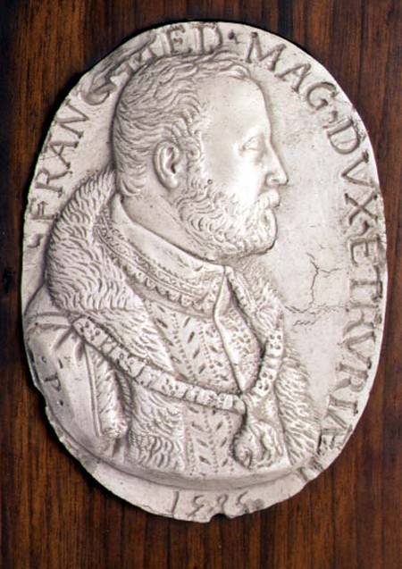Medallion bearing the portrait of Francesco de' MediciDuke of Florence (1541-87) (who founded a Maio à Anonyme