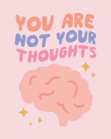 You Are Not Your Thoughts No2