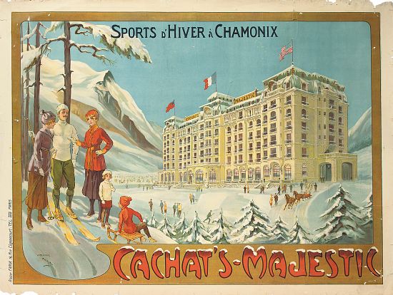 Poster advertising the hotel 'Cachat's Majestic', and winter sports at Chamonix à Candido Aragonez de Faria