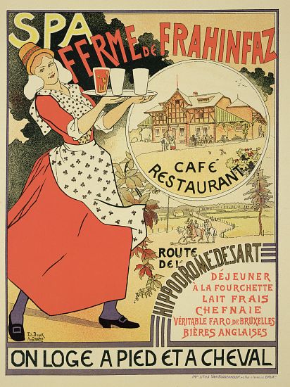 Poster advertising the 'Ferme de Frahinfaz', a cafe and restaurant near Spa, Belgium à Edouard & Crespin, Adolphe Duyck