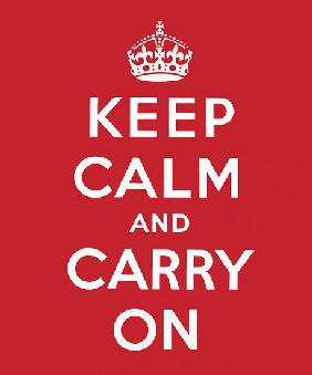 'Keep Calm and Carry On'