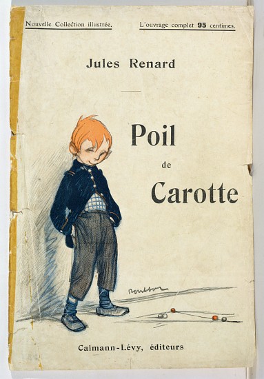 Cover of Poil de Carotte by Jules Renard (1864-1910) à Francisque Poulbot
