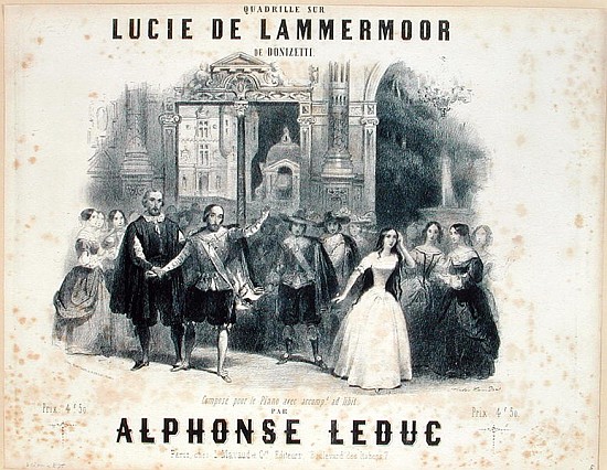 Lucia de Lammermoor'' Gaetano Donizetti (1797-1848) à École française