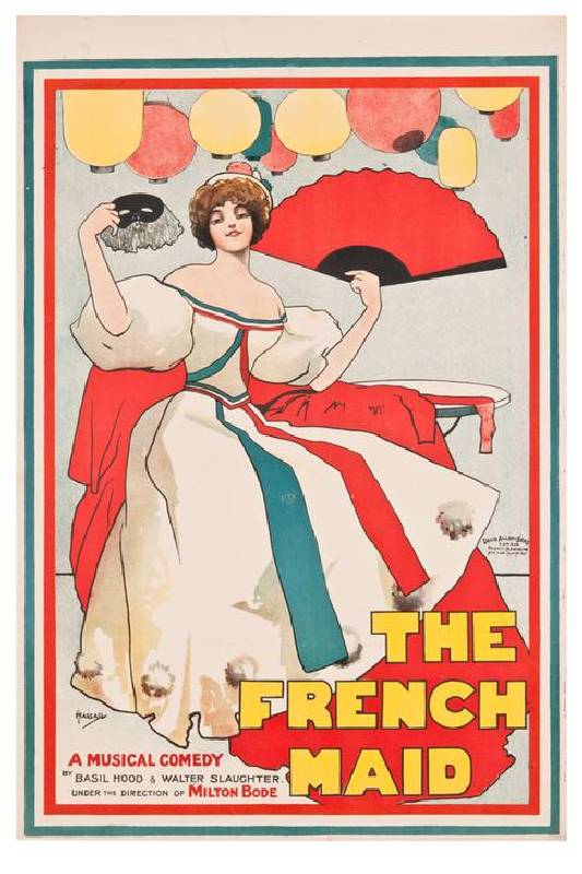 The French Maid. A musical comedy by Basil Hood and Walter Slaughter à John Hassall