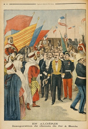 Opening of the Saida railway in Algeria, illustration from ''Le Petit Journal'', 18th February 1900 à Jose Belon