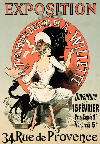 Reproduction of a poster advertising an 'Exhibition of the Paintings and Drawings of A. Willette (18 à Jules Chéret