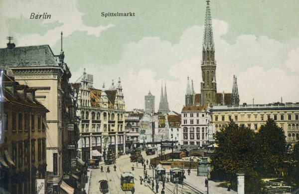 Berlin, Spittelmarkt / Postk. um 1900 à 