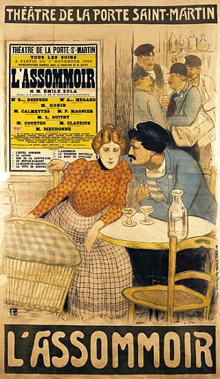 Poster advertising ''L''Assommoir'' M.M.W. Busnach and O. Gastineau at the Porte Saint-Martin Theatr à Théophile-Alexandre Steinlen